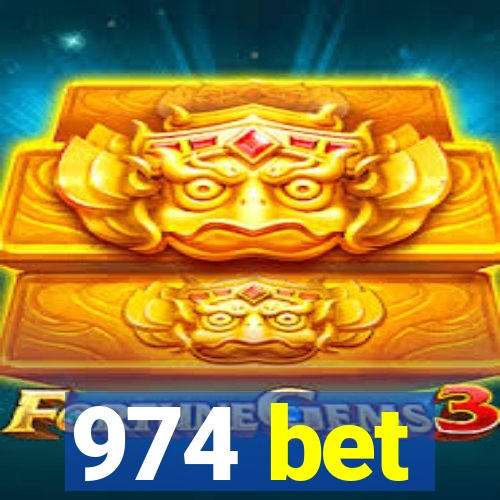 974 bet